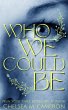 Who We Could Be (eBook, ePUB) - Bild 1
