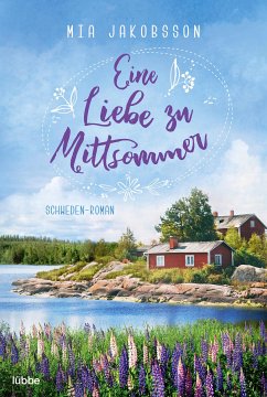 Eine Liebe zu Mittsommer (eBook, ePUB) - Jakobsson, Mia