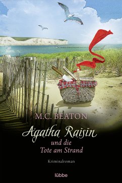 Agatha Raisin und die Tote am Strand / Agatha Raisin Bd.17 (eBook, ePUB) - Beaton, M. C.