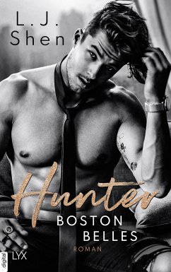 Hunter / Boston Belles Bd.1 (eBook, ePUB) - Shen, L. J.