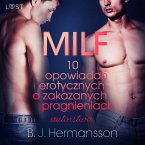 MILF - 10 opowiadań erotycznych o zakazanych pragnieniach autorstwa B. J. Hermanssona (MP3-Download)