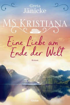 Eine Liebe am Ende der Welt / MS Kristiana Bd.2 (eBook, ePUB) - Jänicke, Greta