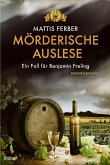 Mörderische Auslese / Benjamin Freling Bd.1 (eBook, ePUB)