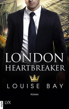 London Heartbreaker / Kings of London Bd.4 (eBook, ePUB) - Bay, Louise