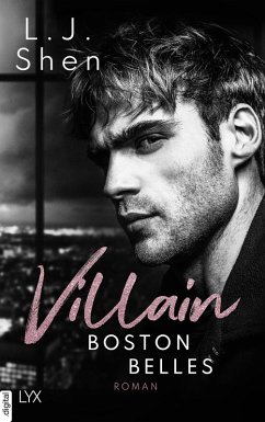 Villain / Boston Belles Bd.2 (eBook, ePUB) - Shen, L. J.