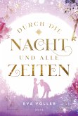 Durch die Nacht und alle Zeiten (eBook, ePUB)