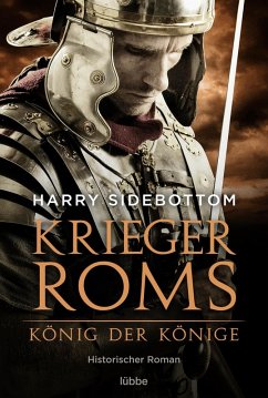 König der Könige / Krieger Roms Bd.2 (eBook, ePUB) - Sidebottom, Harry
