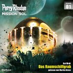 Das Raumschiffgrab / Perry Rhodan - Mission SOL Bd.1 (MP3-Download)