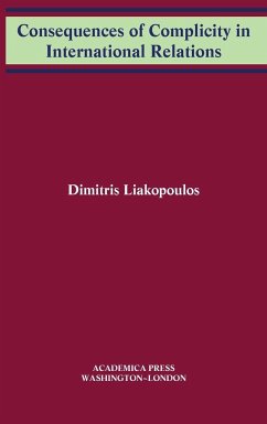 Consequences of complicity in international relations - Liakopoulos, Dimitris