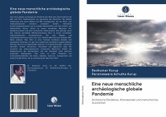 Eine neue menschliche archäologische globale Pandemie - Kurup, Ravikumar;Achutha Kurup, Parameswara