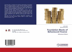 Foundation Blocks of Behavioural Finance - Joshi, Janvi;Brahmbhatt, Mamta