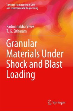 Granular Materials Under Shock and Blast Loading - Vivek, Padmanabha;Sitharam, T. G.