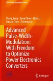 Advanced Pulse-Width-Modulation: With Freedom to Optimize Power Electronics Converters