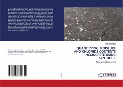 QUANTIFYING MOISTURE AND CHLORIDE CONTENTS INCONCRETE USING SYNTHETIC