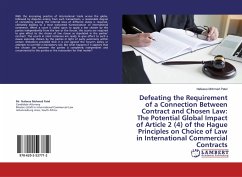 Defeating the Requirement of a Connection Between Contract and Chosen Law: The Potential Global Impact of Article 2 (4) of the Hague Principles on Choice of Law in International Commercial Contracts
