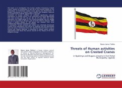 Threats of Human activities on Crested Cranes - Talibita, Moses James