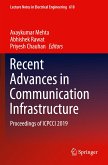 Recent Advances in Communication Infrastructure