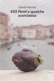 435 PONTI E QUALCHE SCORCIATOIA 435 PONTI E QUALCHE SCORCIATOIA