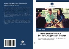 Generationsbarrieren für effektive Jüngerschaft brechen - Jules, Evens