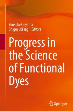 Progress in the Science of Functional Dyes