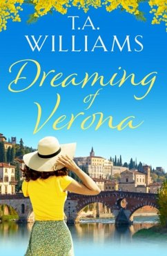 Dreaming of Verona - Williams, T.A.