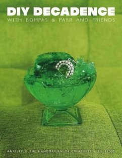 DIY Decadence - Friends, Bompas & Parr and
