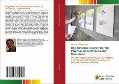 Engenhando e Gerenciando Projetos de Softwares com Qualidade - Schirigatti, Jackson Luis