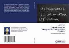 Introduction To Geographical Information System - Sarmah, Kalyanjit;Sarma, Pranjit Kumar