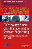 IT Crisisology: Smart Crisis Management in Software Engineering