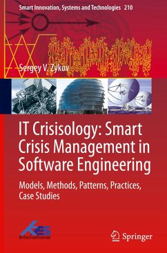 IT Crisisology: Smart Crisis Management in Software Engineering - Zykov, Sergey V.