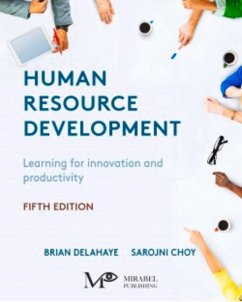 Human Resource Development: Learning for Innovation and Productivity - Delahaye, Brian