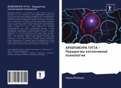 ARHITIKURA TUGTA - Paradigmy kognitiwnoj psihologii - Felicia, Chaushu