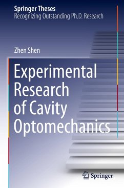 Experimental Research of Cavity Optomechanics - Shen, Zhen