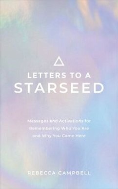 Letters to a Starseed - Campbell, Rebecca