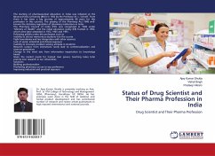 Status of Drug Scientist and Their Pharma Profession in India - Shukla, Ajay Kumar;Singh, Vishal;Vikram, Pradeep