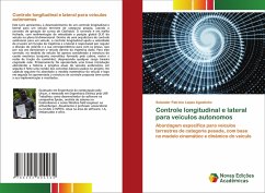 Controle longitudinal e lateral para veículos autonomos - Lopes Agostinho, Solander Patrício