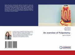 An overview of Pulpotomy: