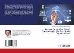 Success Factors for Cloud Computing in Medium Scale Organizations