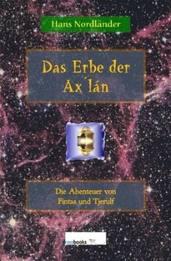 Das Erbe der Ax´lán - Nordländer, Hans