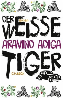 Der weiße Tiger - Adiga, Aravind