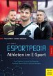 Esportpedia: Athleten im E-Sport - Bild 1