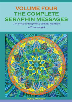 The Complete Seraphin Messages, Volume 4 - Jackson, Rosie