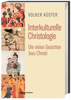 Interkulturelle Christologie - Küster, Volker
