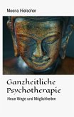 Ganzheitliche Psychotherapie