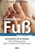 Medizin in Fakten: Gesunder Fuß