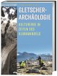 Gletscherarchäologie - Bild 1