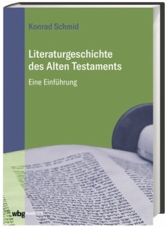Literaturgeschichte des Alten Testaments - Schmid, Konrad