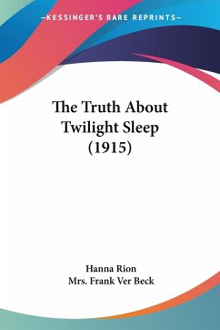 The Truth About Twilight Sleep (1915) - Rion, Hanna; Beck, Frank Ver
