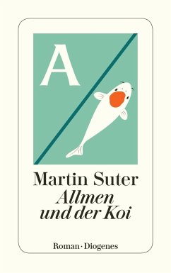 Allmen und der Koi / Johann Friedrich Allmen Bd.6 - Suter, Martin