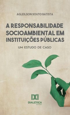 Cover A Responsabilidade Socioambiental em Instituições Públicas (eBook, ePUB)